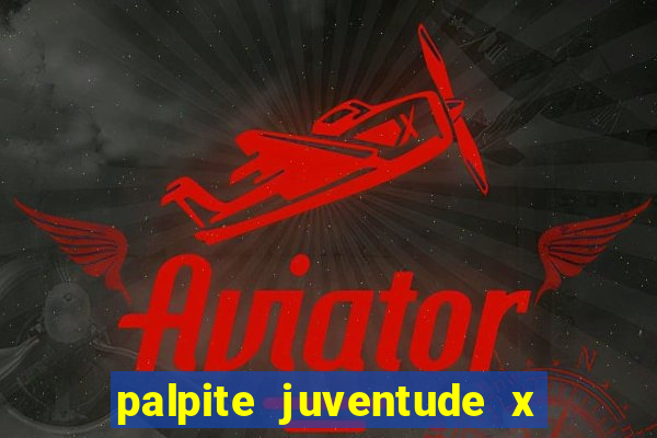 palpite juventude x atletico mg